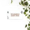 Faith | Answer is Jesus | Quote Clings