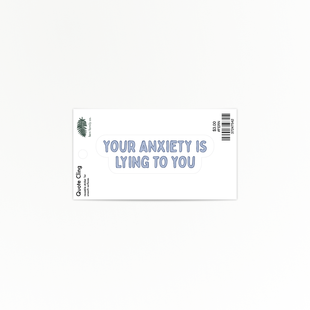 Uplifting | Anxiety | Quote Clings