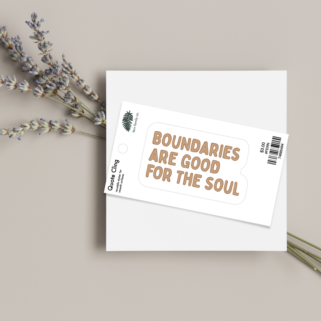 Uplifting | Boundaries | Quote Clings