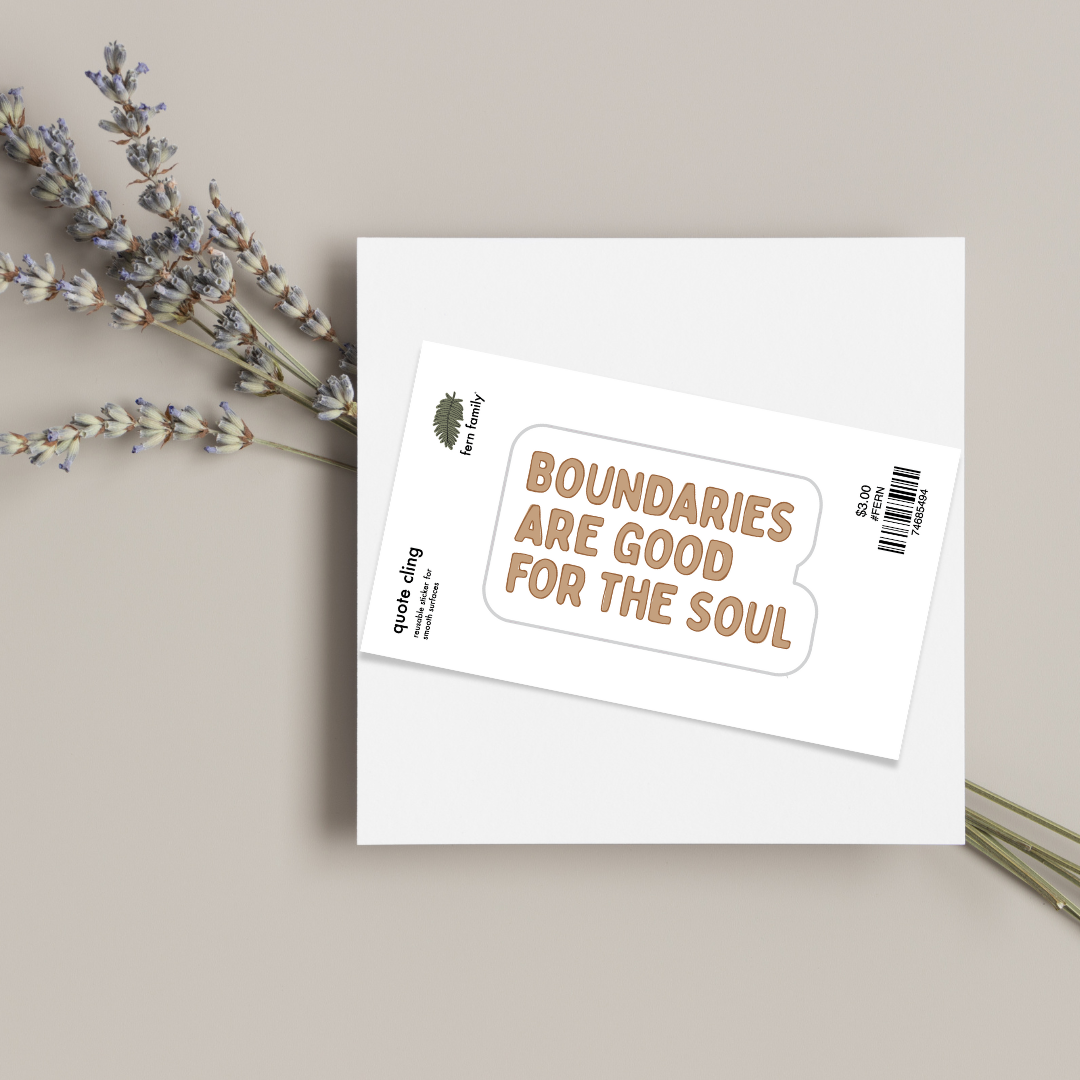 Uplifting | Boundaries | Quote Clings
