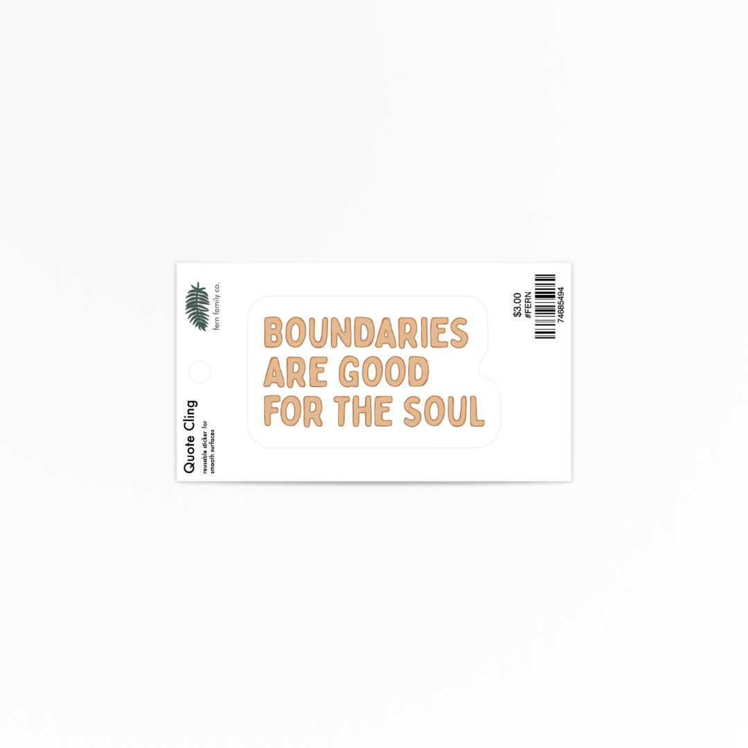 Uplifting | Boundaries | Quote Clings
