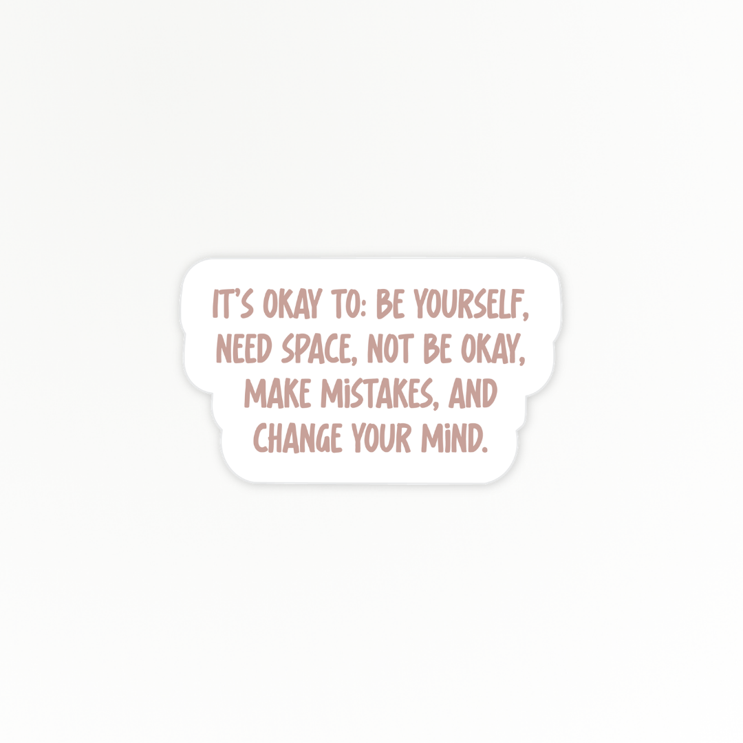 Uplifting | It's Okay | Quote Clings