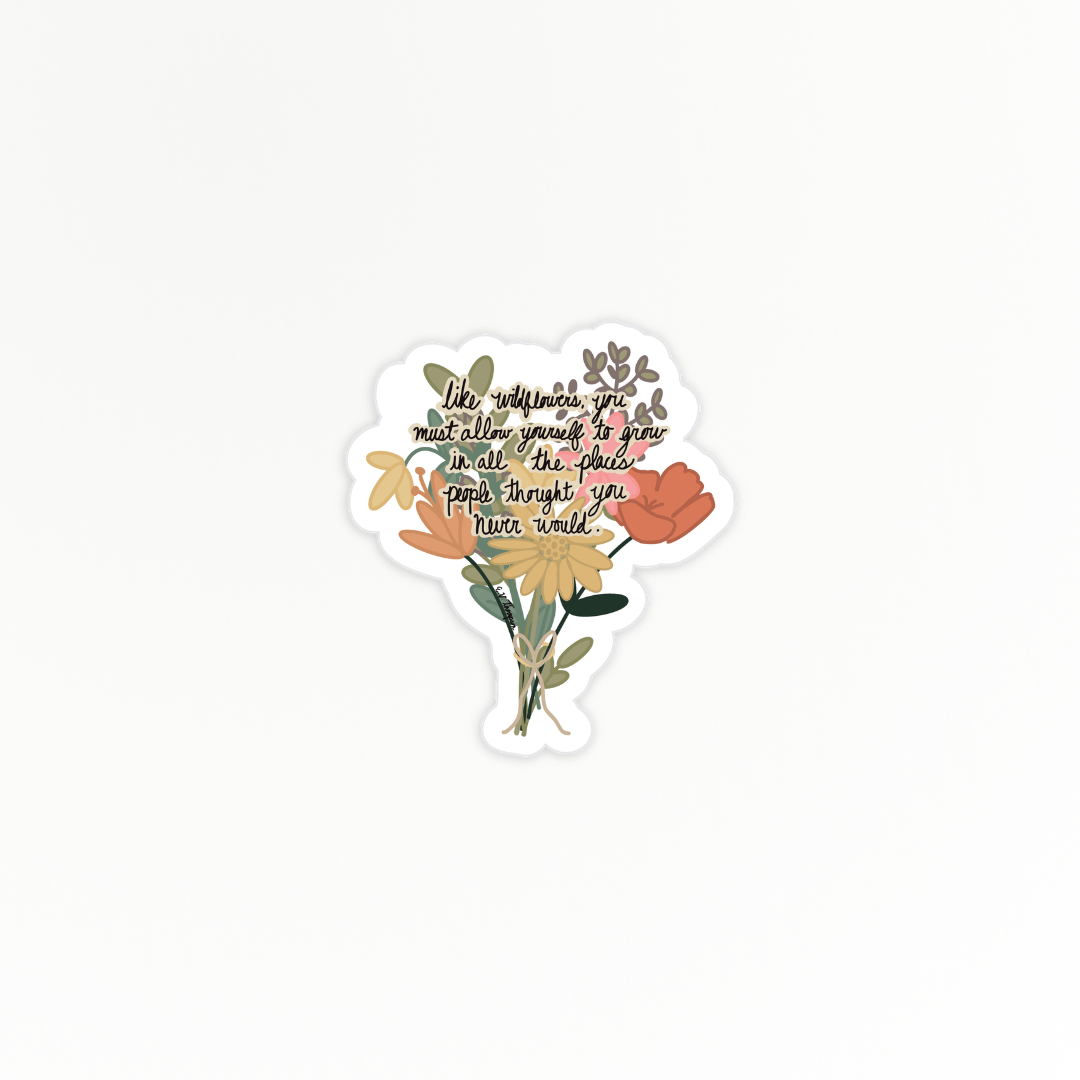 Uplifting | Wildflowers | Quote Clings