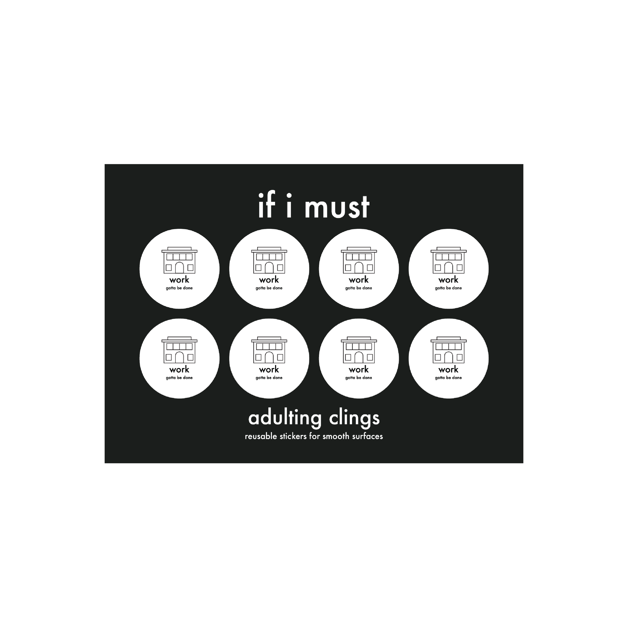 Work | Adulting | Daily Clings