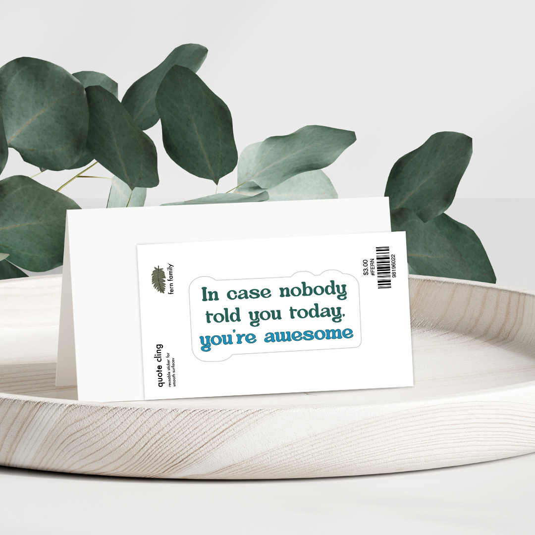 Uplifting | You're Awesome | Quote Clings